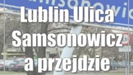 Lublin: Ulica Samsonowicza przejdzie przebudowę
