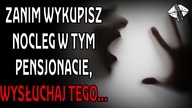 Pensjonat Helena | CreepyPasta PL | Szepty Horroru