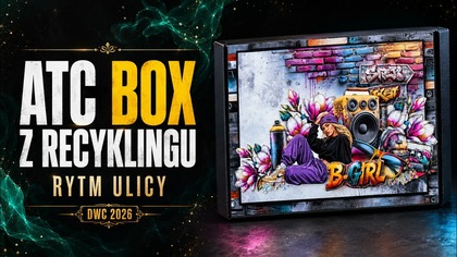 ATC Box z recyklingu  Pudełko na karty ATC | Rytm Ulicy  DWC 2026