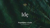 Słuchowisko.  Pogadajmy o życiu - #104 Idę