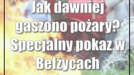 Jak dawniej gaszono pożary? Specjalny pokaz w Bełżycach