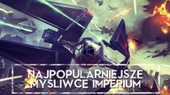 NAJPOPULARNIEJSZE MYŚLIWCE IMPERIUM [HOLOCRON]