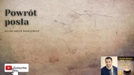 Powrót posła.  Julian Ursyn Niemcewicz.