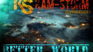 DJ. KAM-STORM_BETTER WORLD