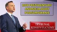 Rok prezydentury Andrzeja Dudy - Podsumowanie