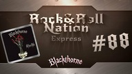 Blackthorne - Afterlife | Rock&Roll Nation Express #88