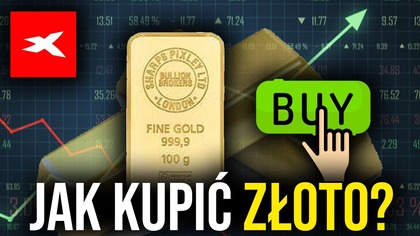Jak inwestować w złoto na giełdzie? Już od 1PLN możesz na XTB!