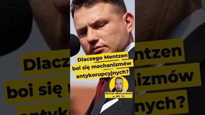 Dlaczego Mentzen boi się mechanizmów antykorupcyjnych? Red.  @Ś@Świat_Nie_Śpi_M. Waliszewski