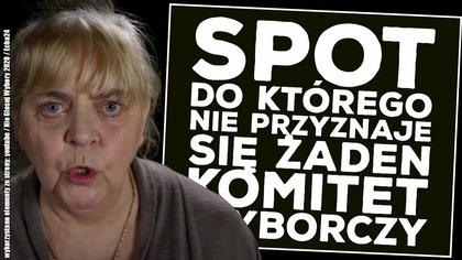 Spot wyborczy do kórego nie przyznaje się żaden komitet!