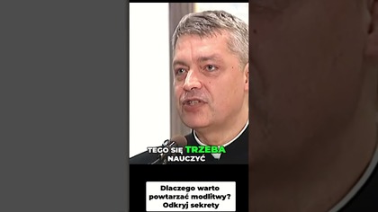 Dlaczego Warto Powtarzać Modlitwy Odkryj Sekrety #pawlukiewicz