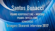 PL napisy Santos Bonacci PRAWO MORSKIE i ZWYCZAJOWE - Corporate Law Gregory Skwarek interview 2017
