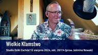 Wielkie Kłamstwo.  To jest czwarta część odcinka #StudioDzikiZachód z 2024812