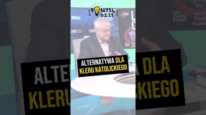  Alternatywa dla kleru katolickiego #PomyślDziś odc.  2496