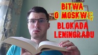 3 CZĘŚĆ! Czytam podręcznik z historii Rosji! Bitwa o Moskwę, blokada Leningradu!