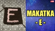 Jak zrobić makatkę z literką E , nauka literek #diy #crochet #handmade #alphabet #168
