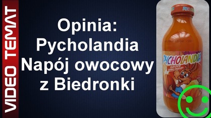 Nektar Pycholandia owocowy z Biedronki - Opinia