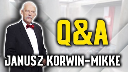 Q&A Janusz Korwin-Mikke | Sesja pytań i odpowiedzi