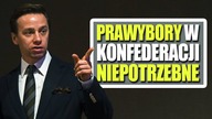 Bosak: Prawybory w Konfederacji są niepotrzebne.