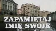 Zapamiętaj imię swoje (1974)