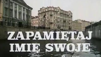 Zapamiętaj imię swoje (1974)