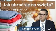 Jak ubrać się na święta i jakie to ma znaczenie? | D.  Kita