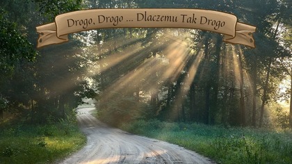 SPS# 72 pt.  Drogo, Drogo ...  Dlaczemu Tak Drogo