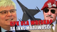 CPK z korzyścią dla armii? Czekam na opinię pana Laska