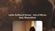 Latte Coffee & Honey 
