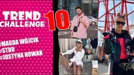 MAGDA WÓJCIK, STUU, JUSTYNA NOWAK oceniamy stylizację - Trend Challenge 10