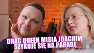 GRWM z Misią Joachim na PARADĘ RÓWNOŚCI!