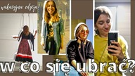 JAK STWORZYĆ IDEALNĄ SZAFĘ KAPSUŁOWĄ?