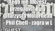 Tego nie możesz przegapić! Były gitarzysta Motorhead - Phil Campbell - zagra w Lublinie