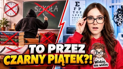 NIE POSZŁAM DO SZKOŁY PRZEZ CZARNY PIĄTEK?  Duże zamieszanie w szkołach i moja ważna wizyta  9. 10