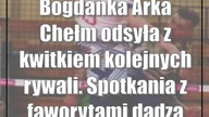 Bogdanka Arka Chełm odsyła z kwitkiem kolejnych rywali.  Spotkania z faworytami dadz...