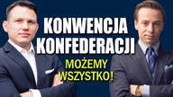 Konwencja Konfederacji - Możemy wszystko [Skrót]
