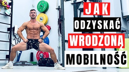 ODZYSKAJ WRODZONĄ MOBILNOŚĆ RAZ NA ZAWSZE
