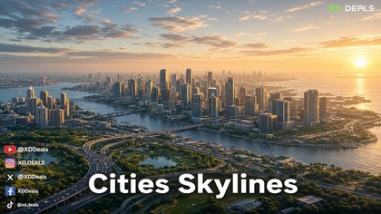 Cities: Skylines   Build Your Dream City | Become the Ultimate City Planner with XD. Deals 