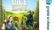 Zagrałem w: DICE SETTLERS OSADNICY Z KRWI I KOŚCI