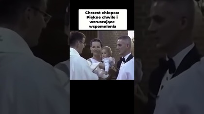 Chrzest chłopca Piękne chwile i wzruszające wspomnienia #shorts #wpadki