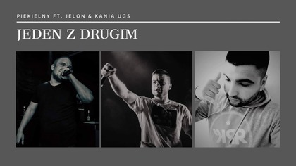 Piekielny - Jeden z drugim | ft.  Jelon, Kania UGS