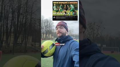 MOJE ZAGRANIA Z MECZÓW