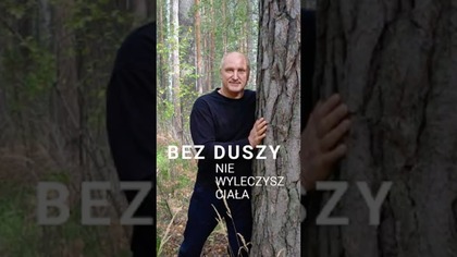 Klucz do Uzdrowienia: Bez Duszy nie Wyleczysz Ciała