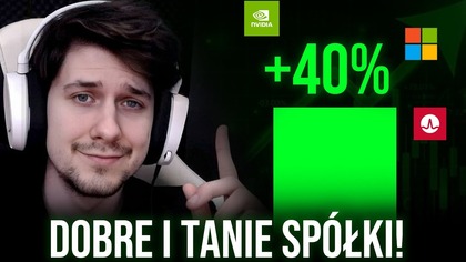 Dobre i tanie spółki na które musisz zwrócić uwagę!