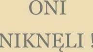 Oni Zniknęli