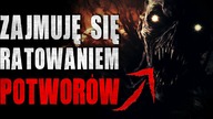 Zajmuję się ratowaniem potworów - Reddit CreepyPasta [Lektor PL]