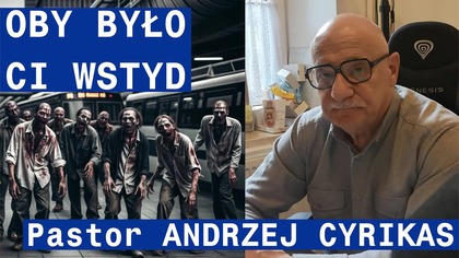 Oby było ci wstyd  Pastor Andrzej Cyrikas #chwe #andrzejcyrikas
