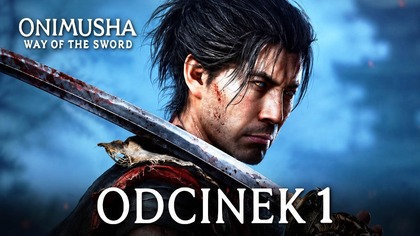 Onimusha: Way of the Sword - Odc.  1 - PREMIERA