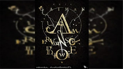 #03. #Gaiman#Neil-Amerykanscy bogowie#Audiobook PL