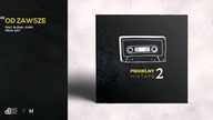 TMK aka Piekielny - 06.  Od zawsze | feat Blizna & Papa Junis | prod Aist | MIXTAPE2