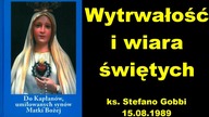 Musi się okazać wytrwałość świętych (Ap 13, 10)